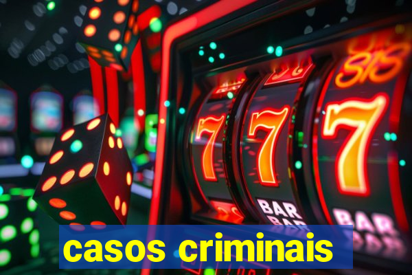 casos criminais